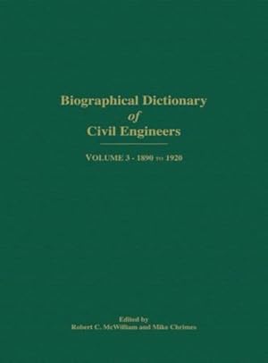 Image du vendeur pour Biographical Dictionary of Civil Engineers in Great Britain and Ireland : 1890-1920 mis en vente par GreatBookPrices