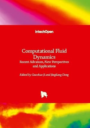 Seller image for Computational Fluid Dynamics : Recent Advances, New Perspectives and Applications for sale by AHA-BUCH GmbH