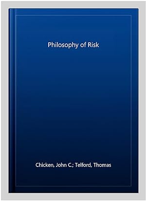 Bild des Verkufers fr Philosophy of Risk zum Verkauf von GreatBookPricesUK