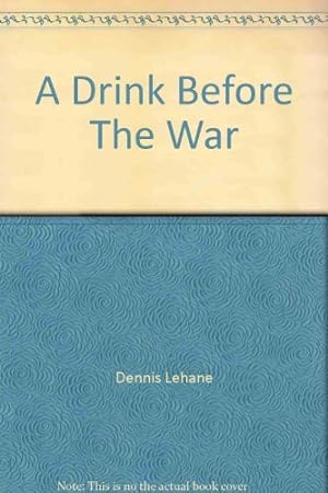 Seller image for A Drink Before The War for sale by WeBuyBooks