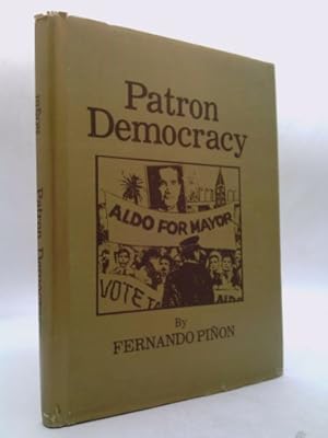 Bild des Verkufers fr Patron Democracy zum Verkauf von ThriftBooksVintage