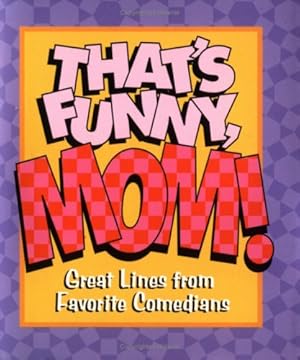 Image du vendeur pour That's Funny, Mom! mis en vente par WeBuyBooks