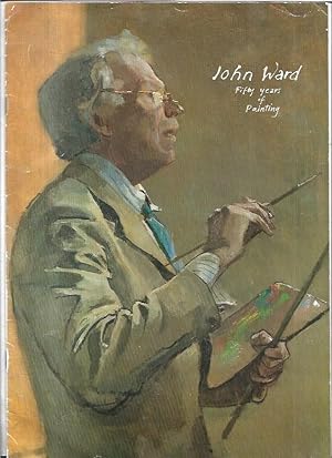 Imagen del vendedor de John Ward: Fifty Years of Painting. a la venta por City Basement Books