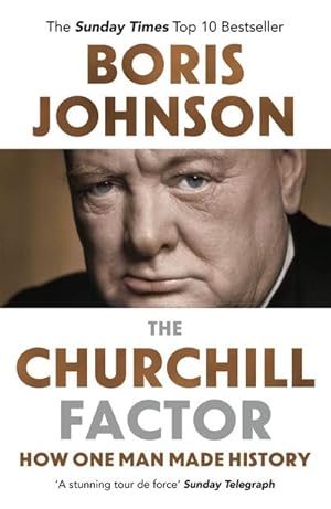 Immagine del venditore per The Churchill Factor : How One Man Made History venduto da AHA-BUCH GmbH
