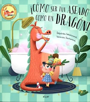 Seller image for Cmo ser tan aseado como un dragn!/ How to Be as Fit as a Dragon! -Language: Spanish for sale by GreatBookPrices