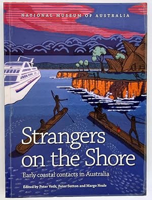 Immagine del venditore per Strangers on the Shore: Early Coastal Contact in Australia venduto da Book Merchant Bookstore