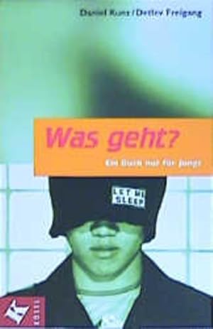 Seller image for Was geht?. Ein Buch nur fr Jungs for sale by Gerald Wollermann