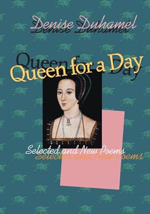 Seller image for Queen for a Day : Selected and New Poems for sale by GreatBookPricesUK