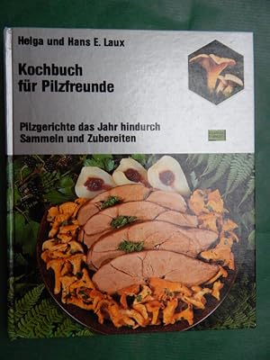 Immagine del venditore per Kochbuch fr Pilzfreunde venduto da Buchantiquariat Uwe Sticht, Einzelunter.