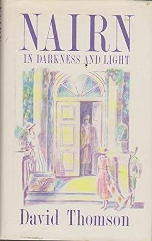 Seller image for Nairn in Darkness and Light for sale by WeBuyBooks