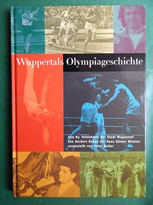 Wuppertals Olympiageschichte - Alle 83 Teilnehmer der Stadt