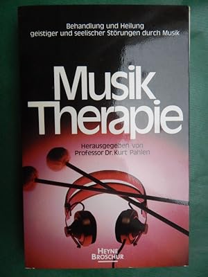 Musik Therapie - Behandlung und Heilung geistiger und seelischer Störungen durch Musik