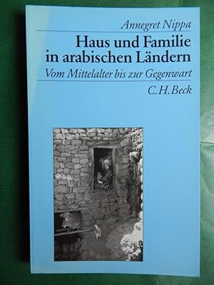 Bild des Verkufers fr Haus und Familie in arabischen Lndern zum Verkauf von Buchantiquariat Uwe Sticht, Einzelunter.