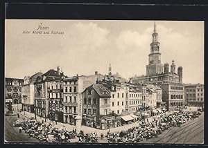 Ansichtskarte Posen / Poznan, Alter Markt und Rathaus