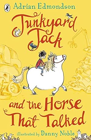 Imagen del vendedor de Junkyard Jack and the Horse That Talked a la venta por WeBuyBooks 2