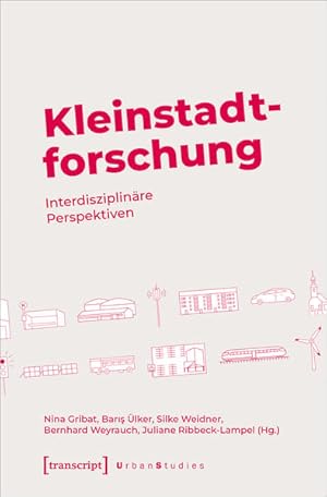 Image du vendeur pour Kleinstadtforschung Interdisziplinre Perspektiven mis en vente par Bunt Buchhandlung GmbH