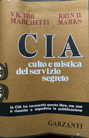 Bild des Verkufers fr CIA. Culto e mistica del servizio segreto zum Verkauf von librisaggi