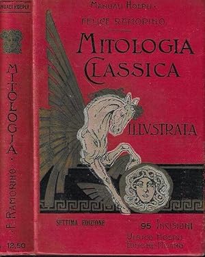 Mitologia Classica illustrata (Manuali Hoepli)