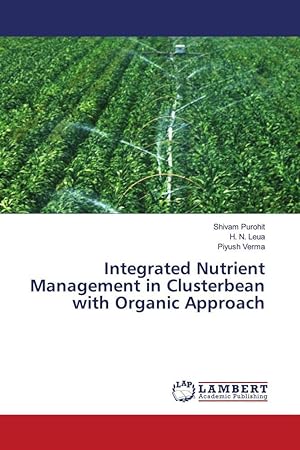 Immagine del venditore per Integrated Nutrient Management in Clusterbean with Organic Approach venduto da moluna