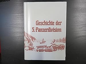 Die Geschichte der 5. Panzerdivision 1938 bis 1945