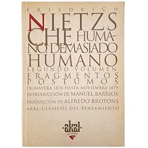 Imagen del vendedor de HUMANO, DEMASIADO HUMANO. Volumen II. Fragmentos pstumos (Primavera 1878 hasta noviembre 1879) a la venta por LIBRERIA CLIO