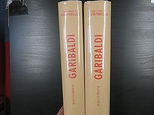 Giuseppe Garibaldi E La Tradizione Garibaldina . Una Bibliografia dal 1807 al 1970. Raccolta con ...