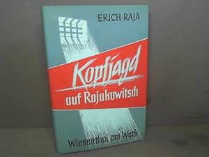 Kopfjagd auf Rajakowitsch. Wiesenthal am Werk.