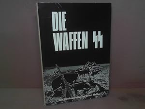 Immagine del venditore per Die Waffen-SS - Eine Bilddokumentation. venduto da Antiquariat Deinbacher