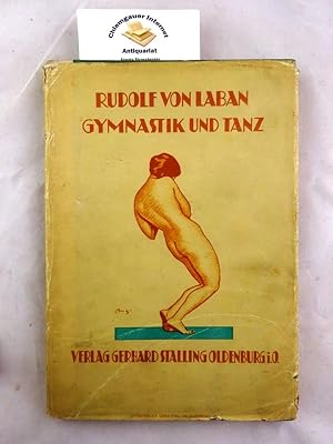 Bild des Verkufers fr Gymnastik und Tanz. Mit 8 Bildertafeln, 47 Abbildungen im Text. zum Verkauf von Chiemgauer Internet Antiquariat GbR