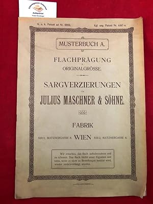 Sargverzierungen von Julius Maschner & Söhne. Musterbuch A. - Flachprägung in Originalgröße. Fabr...