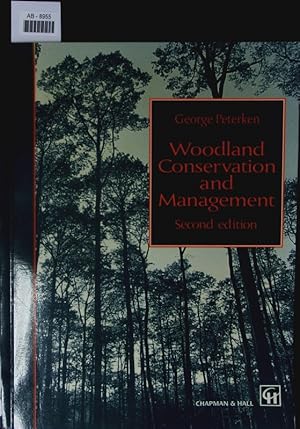 Image du vendeur pour Woodland conservation and management. mis en vente par Antiquariat Bookfarm