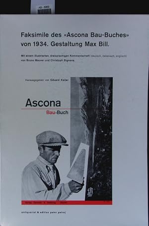 Bild des Verkufers fr Ascona-Bau-Buch. Faksimile des "Ascona Bau-Buches" von 1934 ; mit einem illustrierten, dreisprachigen Kommentarheft. zum Verkauf von Antiquariat Bookfarm