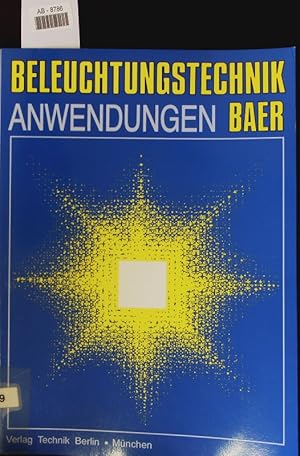 Seller image for Beleuchtungstechnik. for sale by Antiquariat Bookfarm