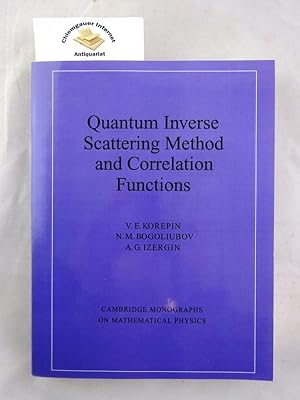 Bild des Verkufers fr Quantum Inverse Scattering Method and Correlation Functions ISBN 10: 0521586461ISBN 13: 9780521586467 zum Verkauf von Chiemgauer Internet Antiquariat GbR