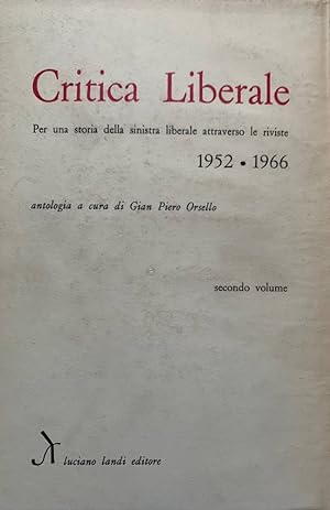Seller image for Critica liberale 1952-1966. Secondo volume for sale by librisaggi