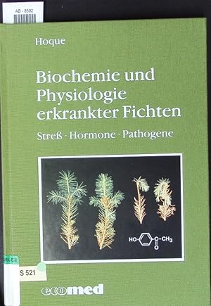 Bild des Verkufers fr Biochemie und Physiologie erkrankter Fichten. zum Verkauf von Antiquariat Bookfarm