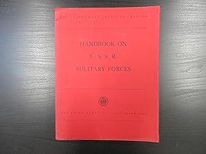 Handbook on U.S.S.R. Military Forces. TM 30-430