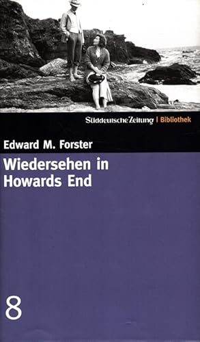 Seller image for Wiedersehen in Howards End. Aus dem Engl. von Egon Pllinger / Sddeutsche Zeitung - Bibliothek ; [8] for sale by Versandantiquariat Nussbaum
