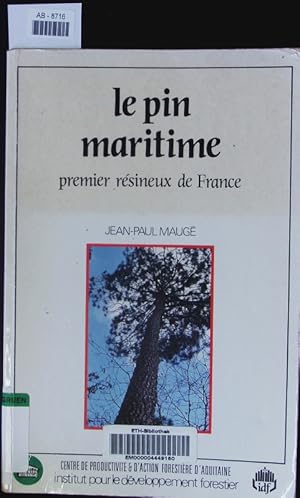 Bild des Verkufers fr Le Pin maritime, premier rsineux de France. zum Verkauf von Antiquariat Bookfarm