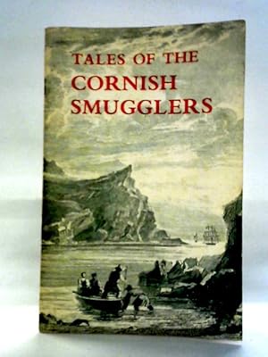 Seller image for Tales Of The Cornish Smugglers for sale by World of Rare Books