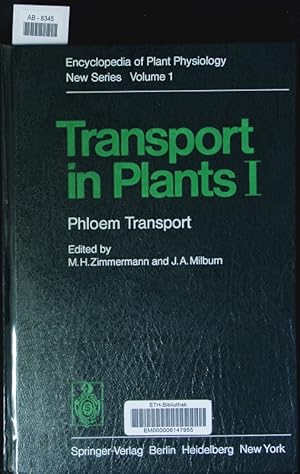 Bild des Verk�ufers f�r Transport in plants. I: Phloem Transport. zum Verkauf von Antiquariat Bookfarm
