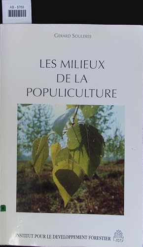 Image du vendeur pour Les milieux de la populiculture. mis en vente par Antiquariat Bookfarm