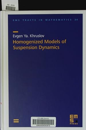Bild des Verkufers fr Homogenized models of suspension dynamics. zum Verkauf von Antiquariat Bookfarm