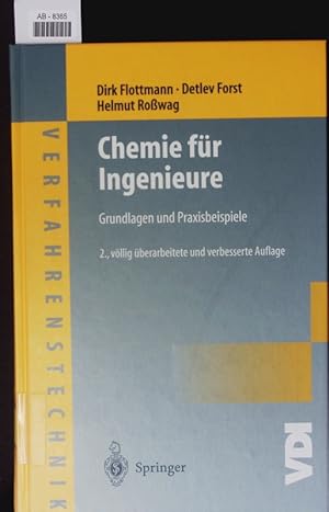 Bild des Verkufers fr Chemie fr Ingenieure. Grundlagen und Praxisbeispiele. zum Verkauf von Antiquariat Bookfarm