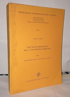 Die neusumerischen Bau-Und Weihinschriften ( Band 1 Teil 1 Inschriften der II. Dynastie von Lagas. )