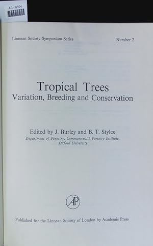 Immagine del venditore per Tropical trees. Variation, breeding, and conservation. venduto da Antiquariat Bookfarm