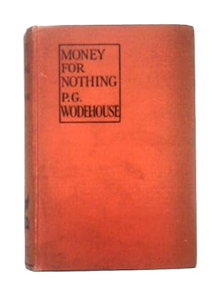Imagen del vendedor de Money For Nothing a la venta por World of Rare Books