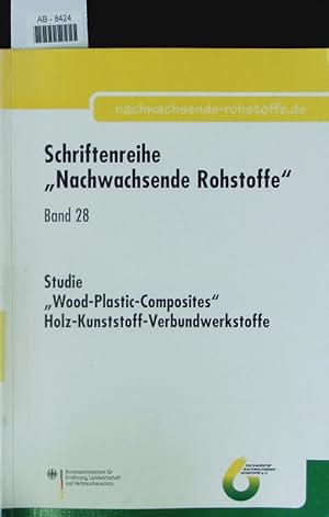 Bild des Verkufers fr Studie "Wood-Plastic-Composites", Holz-Kunststoff-Verbundwerkstoffe. zum Verkauf von Antiquariat Bookfarm