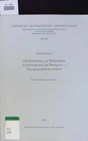 Bild des Verkufers fr Die Verbreitung von Waldschden in Fichtenforsten des Westharzes. zum Verkauf von Antiquariat Bookfarm