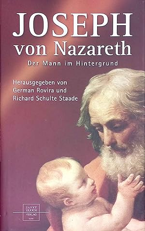 Bild des Verkufers fr Joseph von Nazareth : der Mann im Hintergrund. zum Verkauf von books4less (Versandantiquariat Petra Gros GmbH & Co. KG)